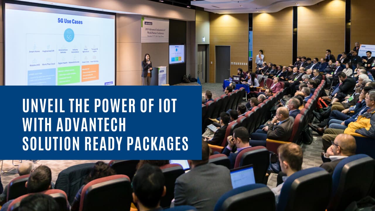 Unveil the Power of IoT with Advantech Solution Ready Packages (SRP)